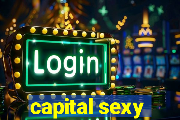 capital sexy